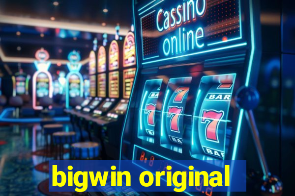 bigwin original